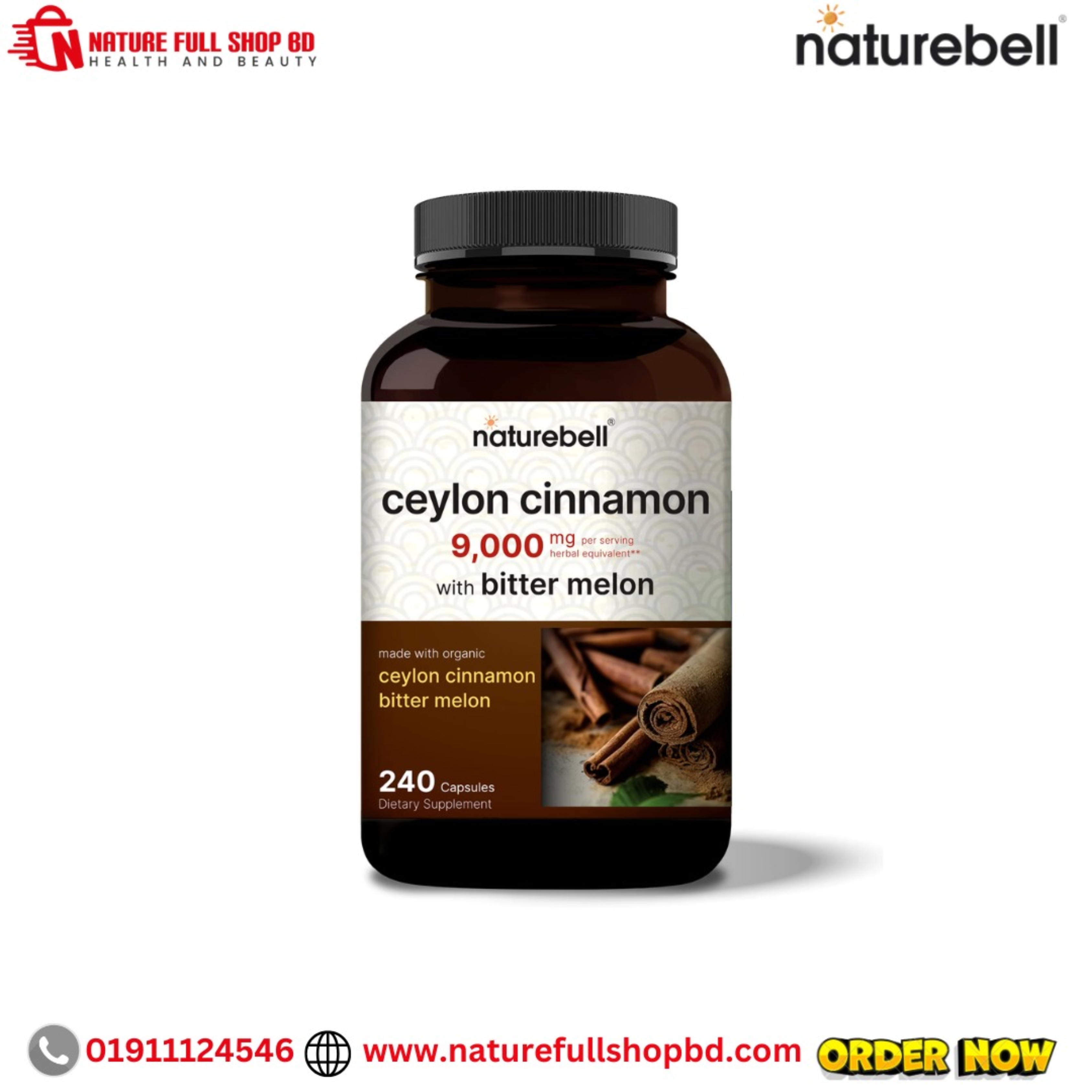 NatureBell Ceylon Cinnamon 9,000mg Per Serving, 240 Capsule (1) NatureBell Ceylon Cinnamon 9,000mg Per Serving, 240 Capsule - Image 1